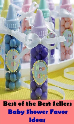 Best Of The Best Sellers Baby Shower Favor Ideas Children Infant Nino Kid Childhood Son Kids