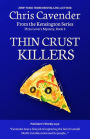 Thin Crust Killers