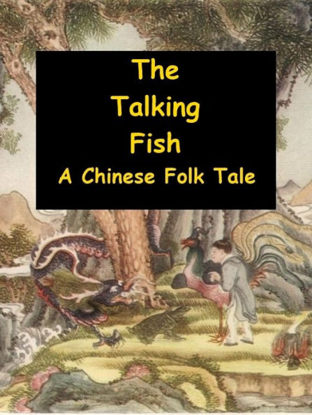 The Talking Fish - A Chinese Folk Tale