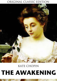 Title: The Awakening, Author: Kate Chopin