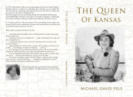 Title: The Queen of Kansas, Author: Michael Fels