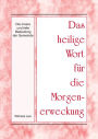 Das heilige Wort für die Morgenerweckung - Die innere und tiefe Bedeutung der Gemeinde