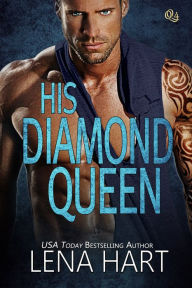 Title: His Diamond Queen, Author: Lena Hart