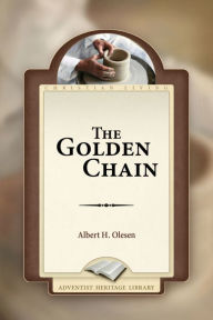 Title: The Golden Chain, Author: Albert H. Olesen