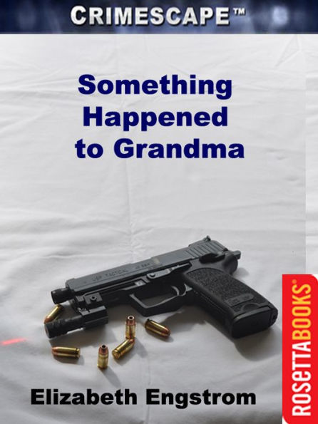 Something Happened to Grandma