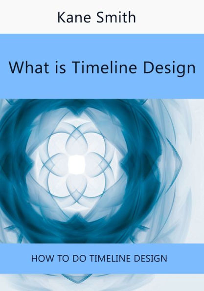 What is Timeline Design