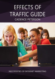 Title: EFFECTS OF TRAFFIC GUIDE, Author: Cadence Peterson