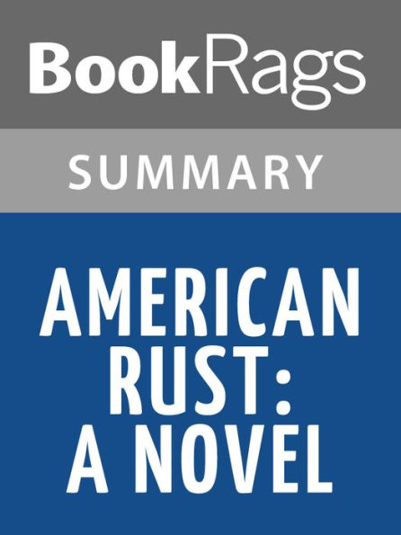 American Rust by Philipp Meyer l Summary & Study Guide