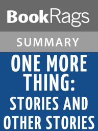 Title: One More Thing by B. J. Novak l Summary & Study Guide, Author: BookRags