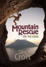 Mountain Rescue: On the Edge