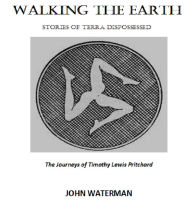 Title: Walking The Earth, Author: John Waterman