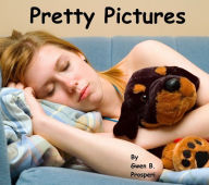 Title: Pretty Pictures: ABDL / Medical Play, Author: Gwen B. Prosperi