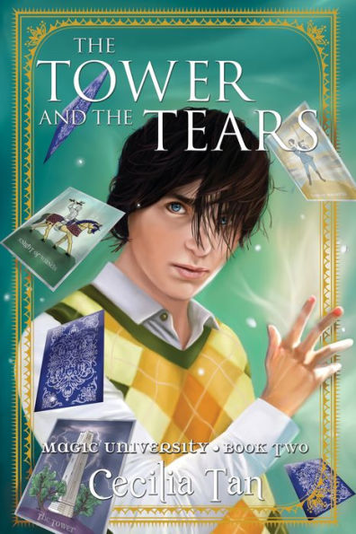 The Tower and the Tears: Magic University Book Two