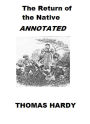 The Return of the Native (Annotated)