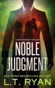 Title: Noble Judgment (Jack Noble #9) (Formerly Season Four), Author: L. T. Ryan