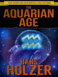 Title: The Aquarian Age, Author: Hans Holzer