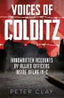 Voices of Colditz: Handwritten accounts by allied officers inside Oflag IV-C