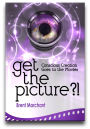 Get the Picture?!: Conscious Creation Goes to the Movies