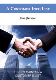 Title: A Customer Info List, Author: Jhon Jhonson