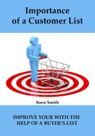 Title: Importance of a customer list, Author: Stave Smith