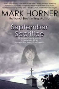 Title: September Sacrifice, Author: Mark Horner