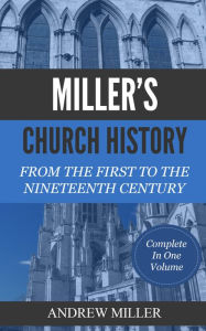 Title: Miller's Church History, Author: Delmarva Publications