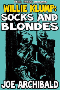 Title: Socks and Blondes, Author: Joe Archibald