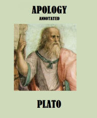Title: Apology (Annotated), Author: Plato