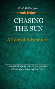 Title: Chasing the Sun, Author: Delmarva Publications