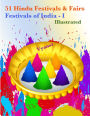 51 Hindu Festivals & Fairs (Illustrated)