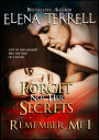 Forget Not Your Secrets: Remember Me 1