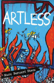 Title: Artless, Author: Mark Steck