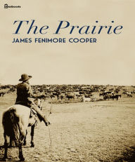 Title: The Prairie, Author: James Fenimore Cooper