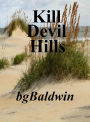 KILL DEVIL HILLS