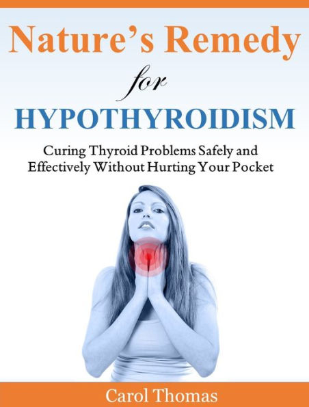 Natures Remedy for Thyroid