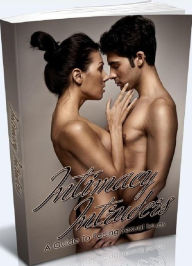 Title: Secrests To Intimacy Intruders - Emotional issues do factor very prominently in anyone life..(Very Interesting Sexuality Instructions Step By Step eBook), Author: FYI