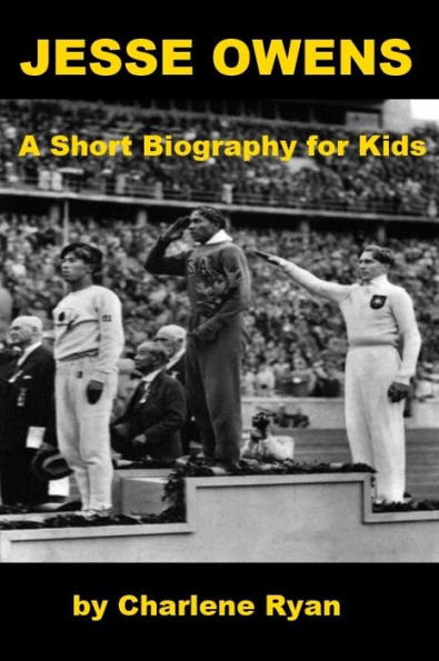 Jesse Owens - A Short Biography for Kids