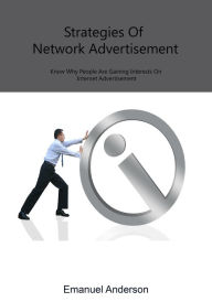 Title: Strategies Of Network Advertisement, Author: Emanuel Anderson