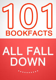 Title: All Fall Down - 101 Amazing Facts You Didn't Know, Author: G Whiz