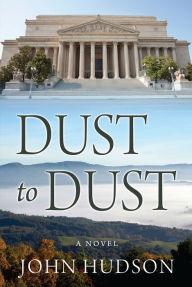 Title: Dust to Dust, Author: John Hudson