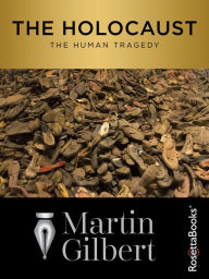 Title: The Holocaust, Author: Martin Gilbert