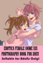 Erotic Photography: Anime Awesome 	260	(Hentai, Animation, Nude, Nudes, Sex, Models, 3D, Cartoon, Sex, Erotic, Erotica, Adult, Anime)