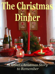 Title: The Christmas Dinner, Author: Sam Lu