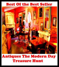 Title: Best of the best sellers Antiques The Modern Day Treasure Hunt ( families, household, familial, domestic, relatives, households, dynasty, home, familiar, household-type, family-run, family-related, family-owned, kin, family-based ), Author: Resounding Wind Publishing