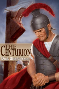 Title: The Centurion, Author: Dick Stenbakken