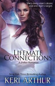 Title: Lifemate Connections, Author: Keri Arthur