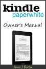 Kindle Paperwhite: Owners Manual