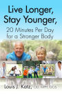 Live Longer Stay Younger