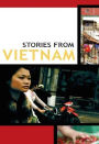 Stories From Vietnam