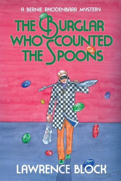 The Burglar Who Counted the Spoons (Bernie Rhodenbarr Series #11)